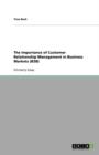 The Importance of Customer Relationship Management in Business Markets (B2b) - Book