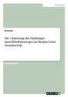 Die Umsetzung des Hamburger Sprachfoerderkonzepts am Beispiel einer Gesamtschule - Book
