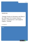 "Passing" Stories in Literature and Film in the 20th and 21st Century. Duncan Tucker's "Transamerica" and Langston Hughes' "Passing" : A Comparison - Book