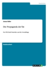 Die Propaganda der Tat : Der SDS, Rudi Dutschke und die Gewaltfrage - Book