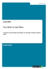 Von MAD zu Star Wars : Ursachen, Entwicklung und Folgen der Strategic Defense Initative (SDI) - Book