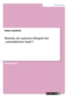 Muttrah, ein typisches Beispiel der "orientalischen Stadt? - Book