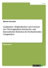 Laufanalyse. Moeglichkeiten und Grenzen der UEbertragbarkeit kinetischer und kinematischer Kriterien der beobachtenden Ganganalyse - Book