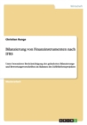 Bilanzierung von Finanzinstrumenten nach IFRS : Unter besonderer Berucksichtigung der geanderten Bilanzierungs- und Bewertungsvorschriften im Rahmen des IASB-Reformprojektes - Book