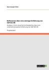 Reflexionen uber eine steinige Einfuhrung von SAP R/3 HR : Analyse in Form eines Soll-Ist-Vergleiches uber eine unternehmensweite Einfuhrung von SAP R/3 HR - Book