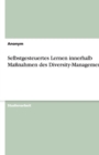 Selbstgesteuertes Lernen innerhalb Massnahmen des Diversity-Managements - Book