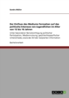 Der Einfluss des Mediums Fernsehen auf das politische Interesse von Jugendlichen im Alter von 12 bis 16 Jahren : Unter besonderer Berucksichtigung politischer Partizipation, Mediennutzung, geschlechts - Book