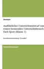 Ausfuhrlicher Unterrichtsentwurf zum ersten beratenden Unterrichtsbesuch im Fach Sport (Klasse 1) : Koordinationsschulung "Zoorallye" - Book