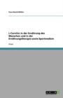 L-Carnitin in der Ernahrung des Menschen und in der Ernahrungstherapie sowie Sportmedizin - Book