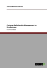 Customer Relationship Management Im Krankenhaus - Book