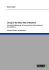 Living on the Other Side of Nowhere : Unravelling Meanings of Community in the Context of the TAGS Era - Book