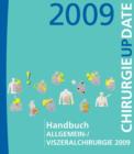 Handbuch Allgemein-/Viszeralchirurgie 2009 : Chirurgie Update - Book