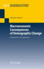 Macroeconomic Consequences of Demographic Change : Modeling Issues and Applications - Book