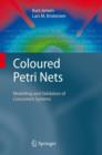 Coloured Petri Nets : Modelling and Validation of Concurrent Systems - Book