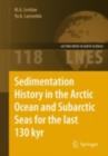 Sedimentation History in the Arctic Ocean and Subarctic Seas for the Last 130 kyr - eBook