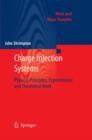 Charge Injection Systems : Physical Principles, Experimental and Theoretical Work - Book