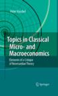 Topics in Classical Micro- and Macroeconomics : Elements of a Critique of Neoricardian Theory - eBook