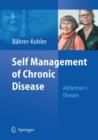 Self Management of Chronic Disease : Alzheimer's Disease - Book