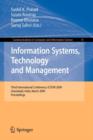 Information Systems, Technology and Management : Third International Conference, ICISTM 2009, Ghaziabad, India, March 12-13, 2009, Proceedings - Book