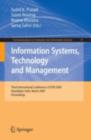 Information Systems, Technology and Management : Third International Conference, ICISTM 2009, Ghaziabad, India, March 12-13, 2009, Proceedings - eBook