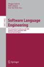 Software Language Engineering : First International Conference, SLE 2008 Toulouse, France, September 29-30, 2008, Revised Selected Papers - Book