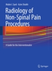 Radiology of Non-Spinal Pain Procedures : A Guide for the Interventionalist - eBook