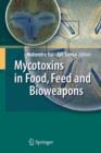 Mycotoxins in Food, Feed and Bioweapons - Book
