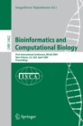 Bioinformatics and Computational Biology : First International Conference, BICoB 2009, New Orleans, LA, USA, April 8-10, 2009, Proceedings - eBook