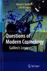 Questions of Modern Cosmology : Galileo's Legacy - eBook