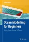 Ocean Modelling for Beginners : Using Open-Source Software - Book