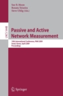 Passive and Active Network Measurement : 10th International Conference, PAM 2009, Seoul, Korea, April 1-3, 2009, Proceedings - Book