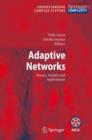 Adaptive Networks : Theory, Models and Applications - Book