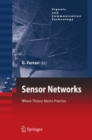 Sensor Networks : Where Theory Meets Practice - eBook