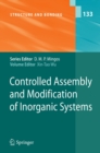 Controlled Assembly and Modification of Inorganic Systems - eBook