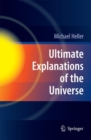 Ultimate Explanations of the Universe - eBook