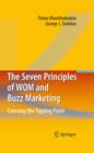 The Seven Principles of WOM and Buzz Marketing : Crossing the Tipping Point - eBook