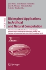 Bioinspired Applications in Artificial and Natural Computation : Third International Work-Conference on the Interplay Between Natural and Artificial Computation, IWINAC 2009, Santiago de Compostela, S - eBook