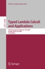 Typed Lambda Calculi and Applications : 9th International Conference, TLCA 2009, Brasilia, Brazil, July 1-3, 2009, Proceedings - eBook