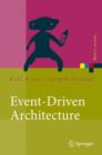 Event-Driven Architecture : Softwarearchitektur Fur Ereignisgesteuerte Geschaftsprozesse - Book