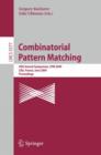 Combinatorial Pattern Matching : 20th Annual Symposium, CPM 2009 Lille, France, June 22-24, 2009 Proceedings - Book