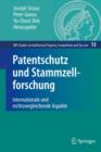 Patentschutz und Stammzellforschung : Internationale und Rechtsvergleichende Aspekte - Book