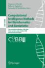 Computational Intelligence Methods for Bioinformatics and Biostatistics : 5th International Meeting, CIBB 2008 Vietri sul Mare, Italy, October 3-4, 2008 Revised Selected Papers - Book