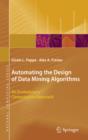 Automating the Design of Data Mining Algorithms : An Evolutionary Computation Approach - eBook