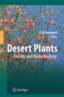 Desert Plants : Biology and Biotechnology - eBook
