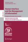 Human Interface and the Management of Information. Designing Information Environments : Symposium on Human Interface 2009, Held as Part of HCI International 2009, San Diego, CA, USA, July 19-24, 2009, - Book