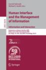 Human Interface and the Management of Information. Information and Interaction : Symposium on Human Interface 2009, Held as Part of HCI International 2009, San Diego, CA, USA, July 19-24, 2009, Procee - Book