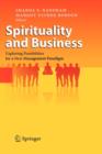 Spirituality and Business : Exploring Possibilities for a New Management Paradigm - Book