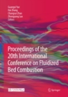 Proceedings of the 20th International Conference on Fluidized Bed Combustion - eBook