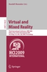 Virtual and Mixed Reality : Third International Conference, VMR 2009, Held as Part of HCI International 2009, San Diego, CA USA, July, 19-24, 2009, Proceedings - eBook