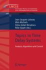 Topics in Time Delay Systems : Analysis, Algorithms and Control - Book